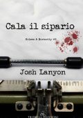 Josh Lanyon - Holmes & Moriarity Vol. 2. Cala il sipario (2020)