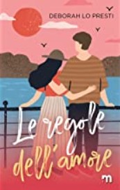 Deborah Lo Presti – Le regole dell’amore (2021)