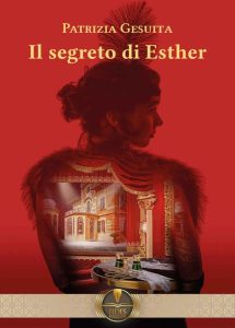 Patrizia Gesuita – Il segreto di Esther (2022)