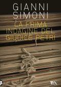 Gianni Simoni - La prima indagine del giudice Petri (2022)