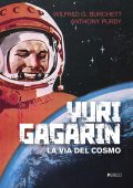 Wilfred G. Burchett, Anthony Purdy - Yuri Gagarin (2022)