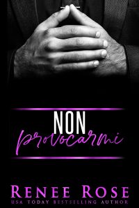 Renee Rose – Non provocarmi (2022)