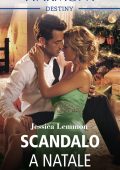 Jessica Lemmon - Scandali a Dallas Vol. 3. Scandalo a Natale (2019)