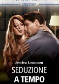 Jessica Lemmon - Patto milionario Vol. 2. Seduzione a tempo (2020)