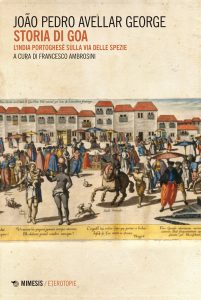 João Pedro Avellar George – Storia di Goa (2022)