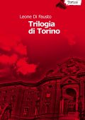 Leone di Fausto - Trilogia di Torino (2012)