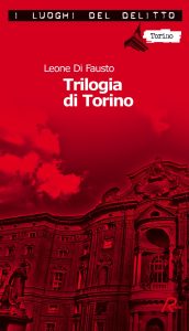 Leone di Fausto – Trilogia di Torino (2012)