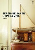 Sergio de Santis - L'opera viva (2014)
