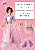 Alessandra Faiella - La versione di Barbie (2013)