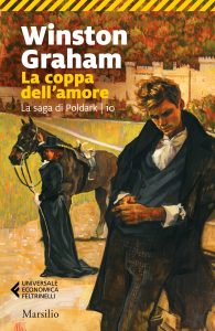Winston Graham – La saga di Poldark. La coppa dell’amore (2022)