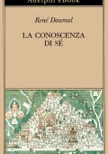 René Daumal - La conoscenza di sé (2022)