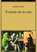 Mario Praz - Il mondo che ho visto (2022)