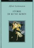 Alfred Lichtenstein - Storie di Kuno Kohn (2022)