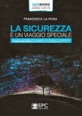 Francesco La Rosa - La sicurezza è un viaggio speciale (2020)