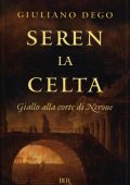 Giuliano Dego - Seren la Celta (2013)
