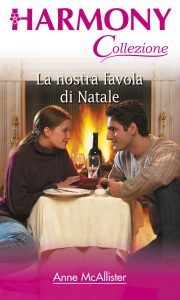 Anne McAllister – La nostra favola di natale (2013)