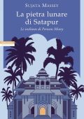 Sujata Massey - La pietra lunare di Satapur (2019)