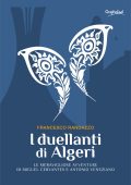Francesco Randazzo - I duellanti di Algeri (2019)
