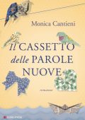 Monica Cantieni - Il cassetto delle parole nuove (2013)