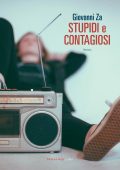 Giovanni Za - Stupidi e contagiosi (2020)