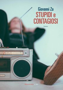 Giovanni Za – Stupidi e contagiosi (2020)