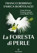 Franco Berrino, Enrica Bortolazzi - La foresta di perle (2022)