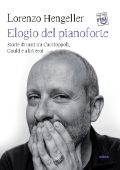 Lorenzo Hengeller - Elogio del pianoforte (2018)