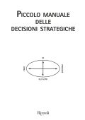 Mikael Krogerus, Roman Tschäppeler - Piccolo manuale delle decisioni strategiche (2017)