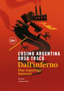 Cosimo Argentina, Orso Tosco – Dall’inferno (2021)