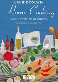 Laurie Colwin - Home Cooking (2022)