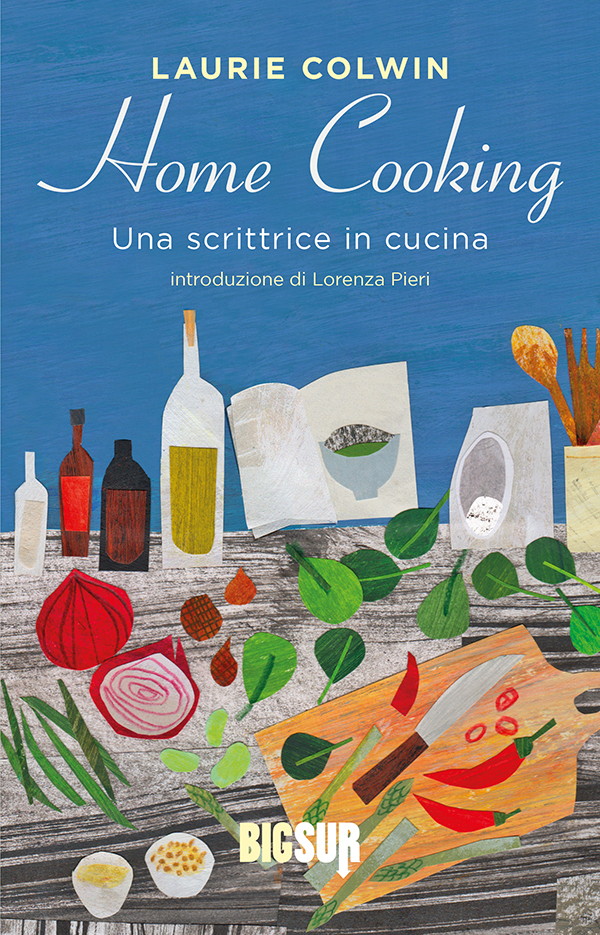 Laurie Colwin – Home Cooking (2022)