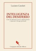 Luciano Casolari - Intelligenza​ del desiderio (2022)