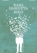 Rana Dasgupta - Solo (2011)