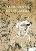 Doris Lessing - Ben nel mondo (2010)