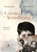 Vincenzo Zoda, Roberta Tiberia - A spasso con Armstrong (2021)