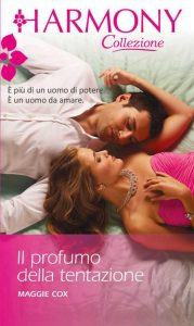 Maggie Cox – Il profumo della tentazione (2014)