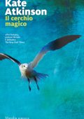 Kate Atkinson - Il cerchio magico (2022)
