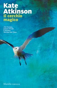 Kate Atkinson – Il cerchio magico (2022)