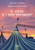 Laura M. T. Trivero - Il circo e i suoi “fenomeni” (2022)
