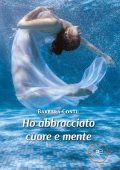 Barbara Contu - Ho abbracciato cuore e mente (2022)