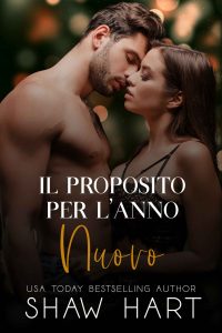 Shaw Hart – Il proposito per l’Anno Nuovo (2022)