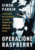 Simon Parkin - Operazione Raspberry (2020)