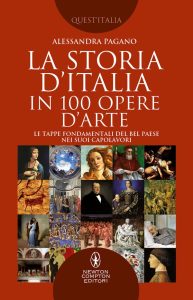 Alessandra Pagano – La storia D’Italia in 100 opere d’arte (2022)