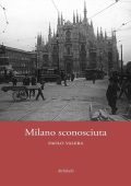 Paolo Valera - Milano sconosciuta (2020)
