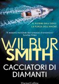 Wilbur Smith - Cacciatori di diamanti (2020)