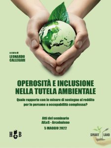 Leonardo Callegari (a cura di) – Operosità e inclusione nella tutela ambientale (2022)