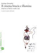 Andrea Zanotto - Il cinema brucia e illumina (2022)
