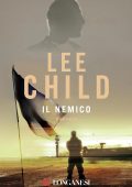 Lee Child - Il nemico (2012)