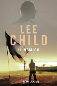 Lee Child – Il nemico (2012)
