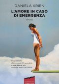 Daniela Krien - L'amore in caso di emergenza (2020)